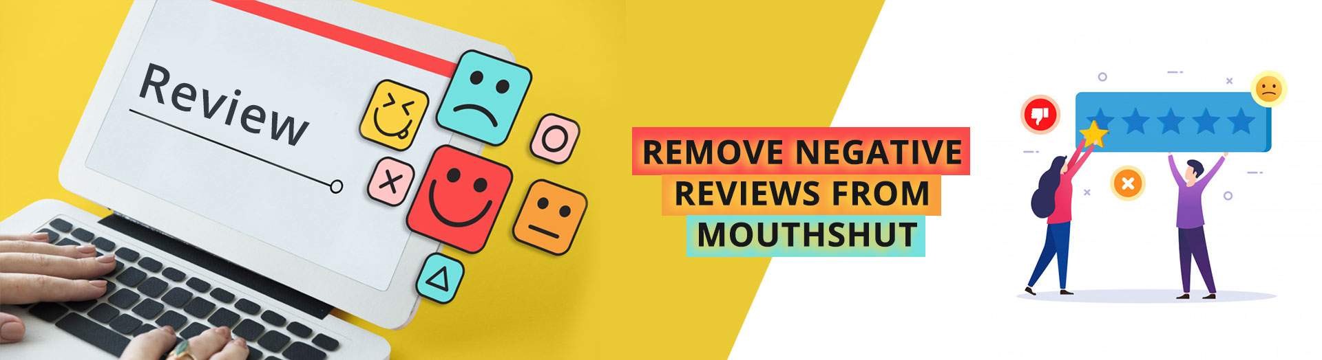 Remove Negative Reviews from Mouthshut